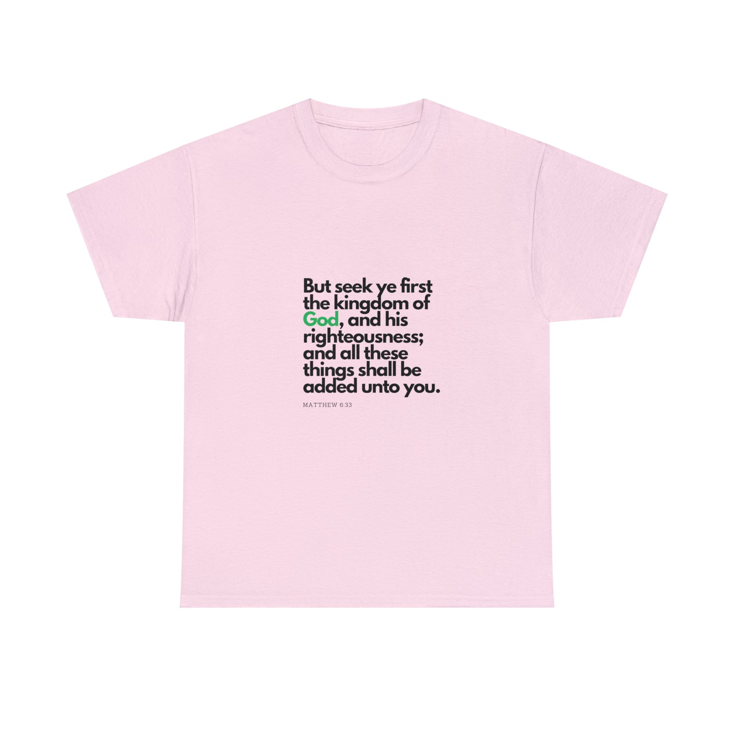 Inspirational Christian T-shirt - "Seek Ye First the Kingdom of God" - The Bargin Chic Retail Store