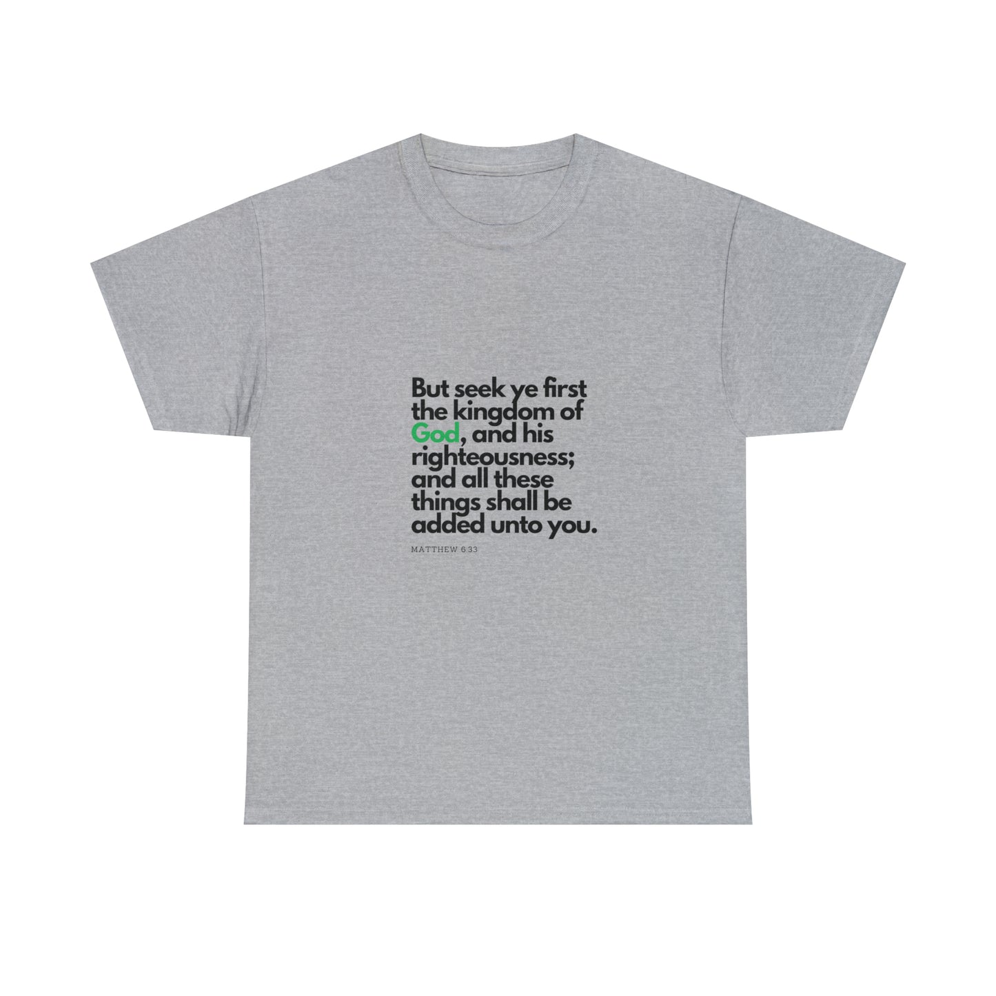 Inspirational Christian T-shirt - "Seek Ye First the Kingdom of God" - The Bargin Chic Retail Store