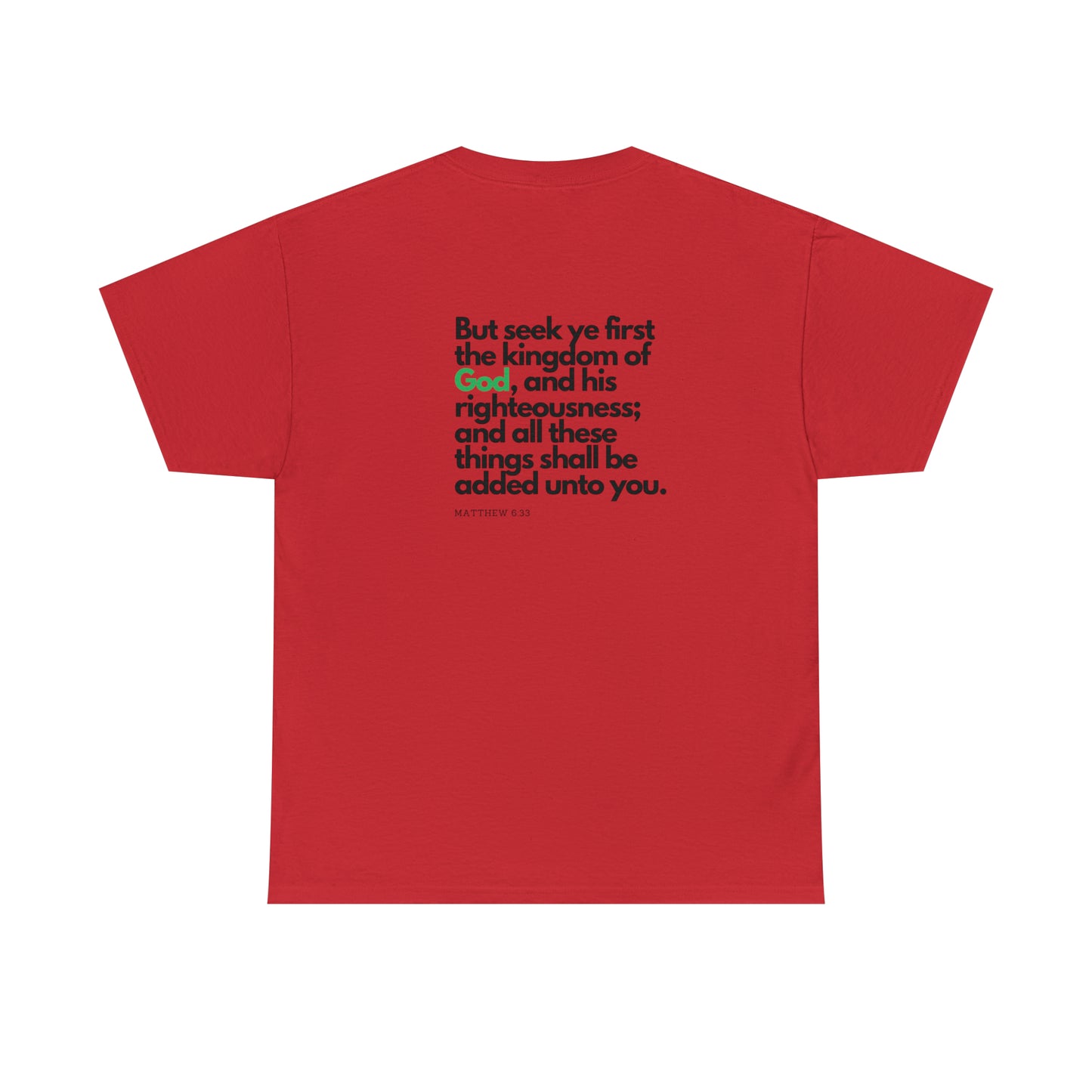 Inspirational Christian T-shirt - "Seek Ye First the Kingdom of God" - The Bargin Chic Retail Store