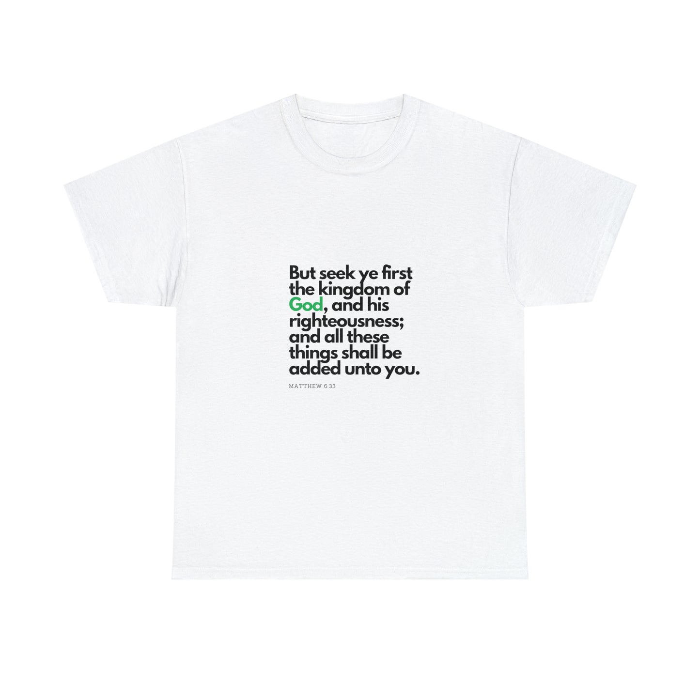 Inspirational Christian T-shirt - "Seek Ye First the Kingdom of God" - The Bargin Chic Retail Store