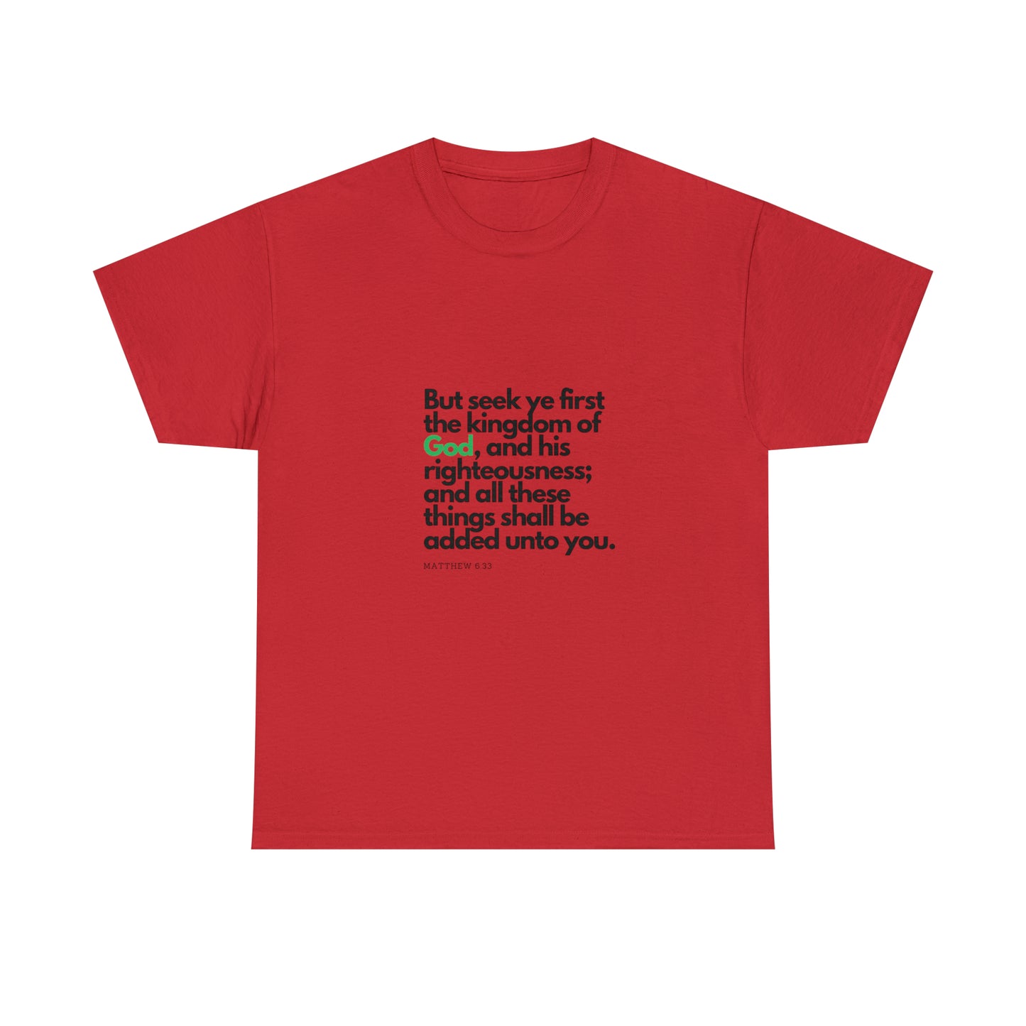 Inspirational Christian T-shirt - "Seek Ye First the Kingdom of God" - The Bargin Chic Retail Store