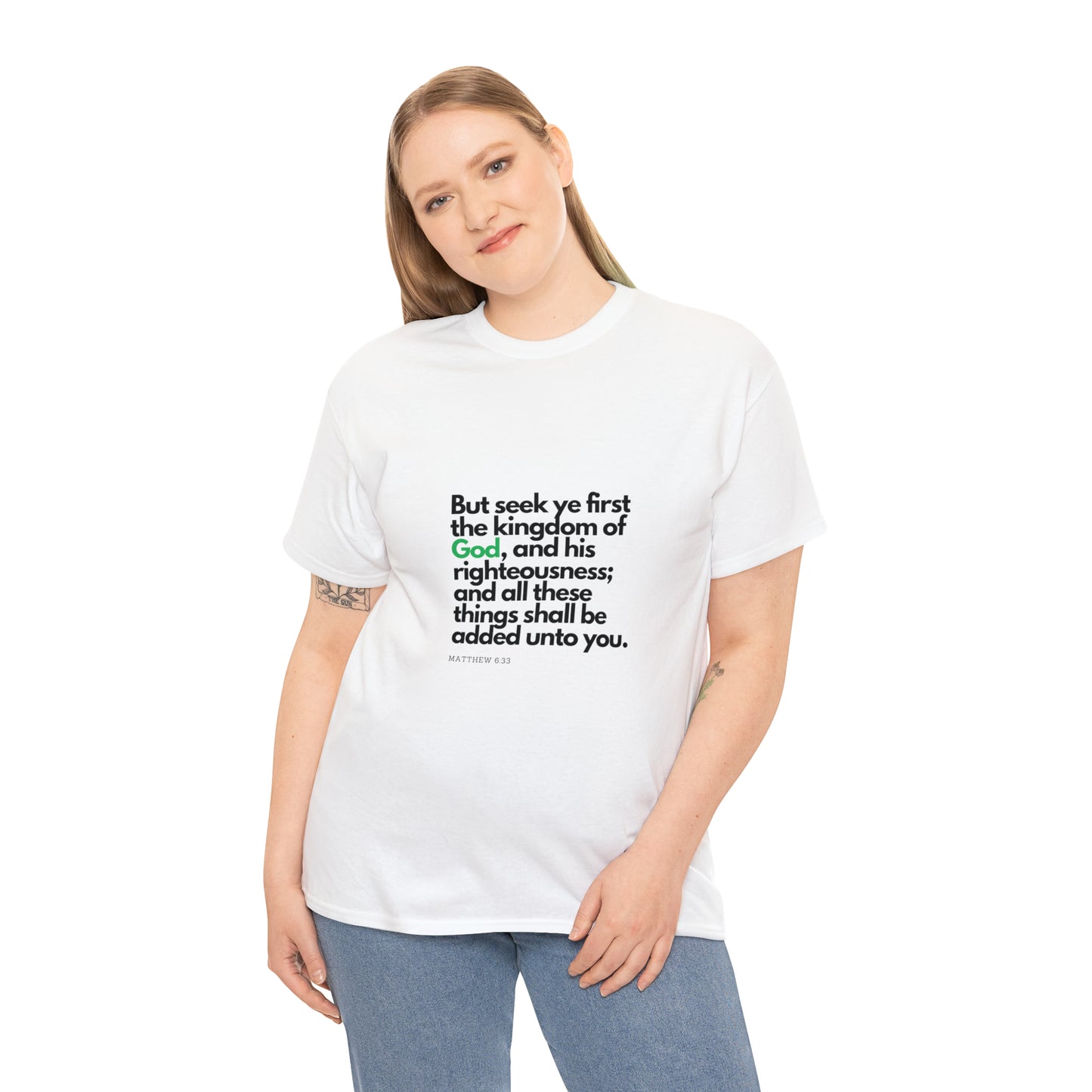 Inspirational Christian T-shirt - "Seek Ye First the Kingdom of God"