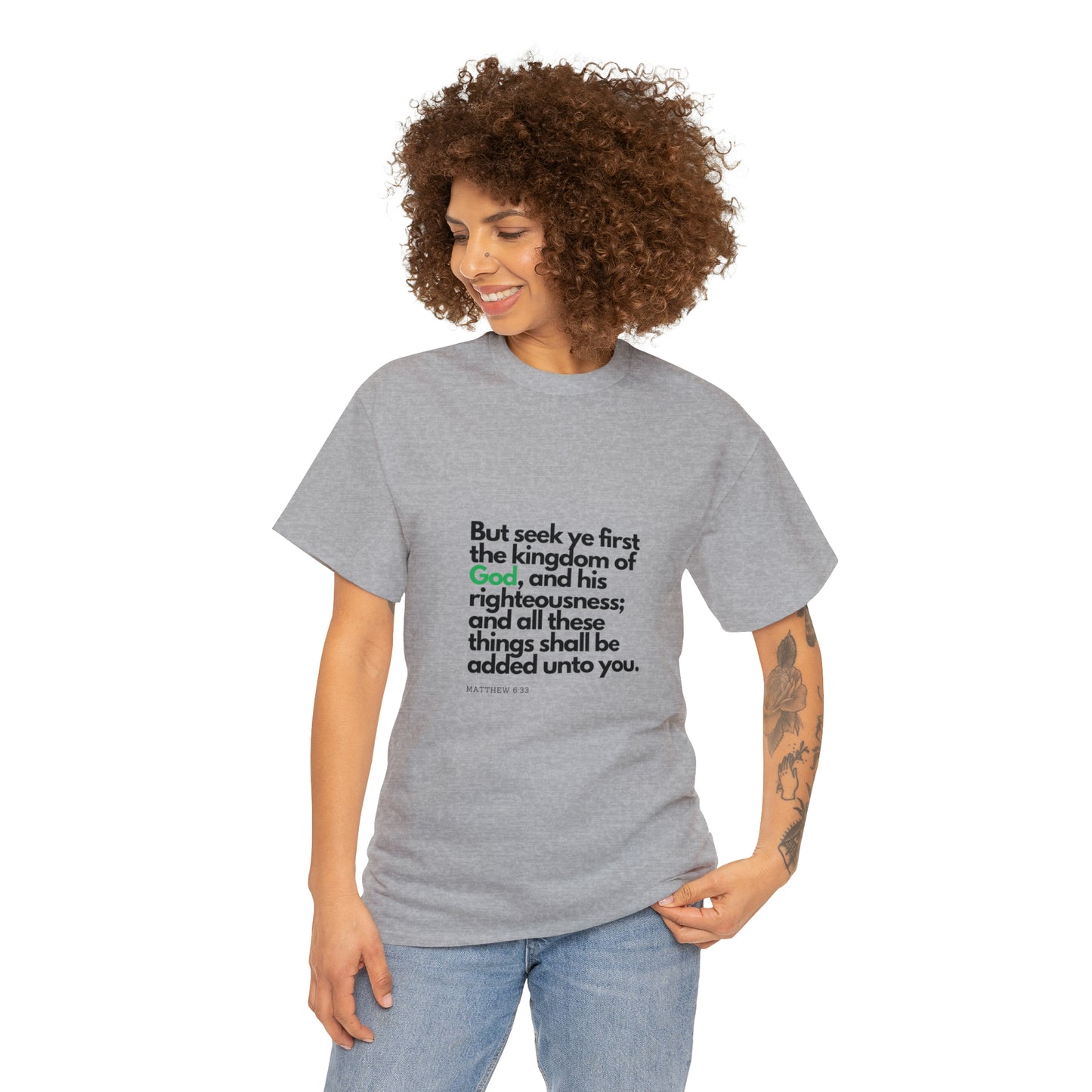 Inspirational Christian T-shirt - "Seek Ye First the Kingdom of God"