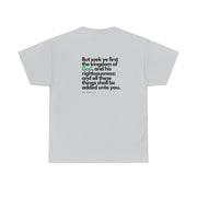 Inspirational Christian T-shirt - "Seek Ye First the Kingdom of God"